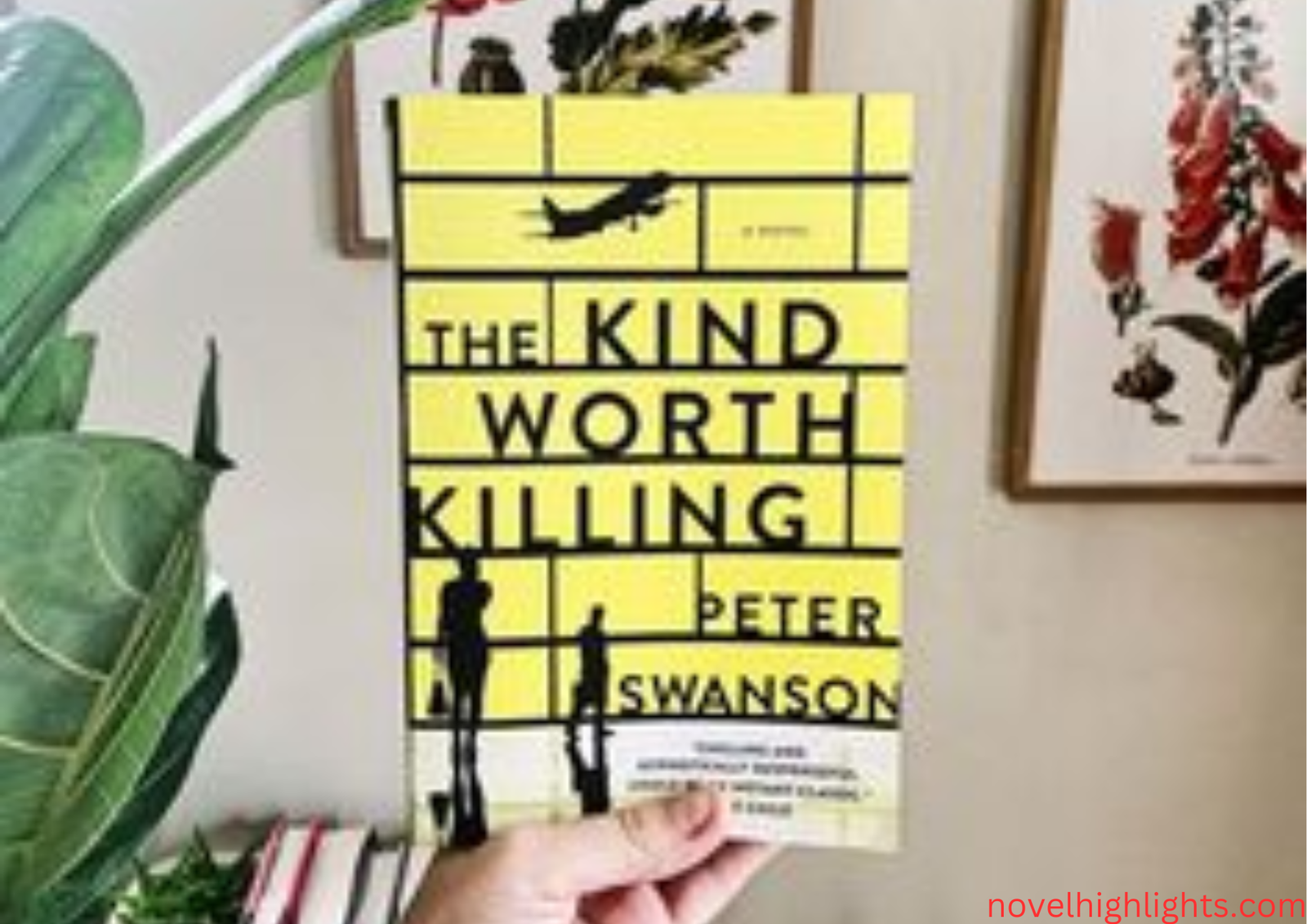 The Kind Worth Killing